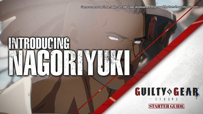 Nagoriyuki guide Guilty Gear : Strive