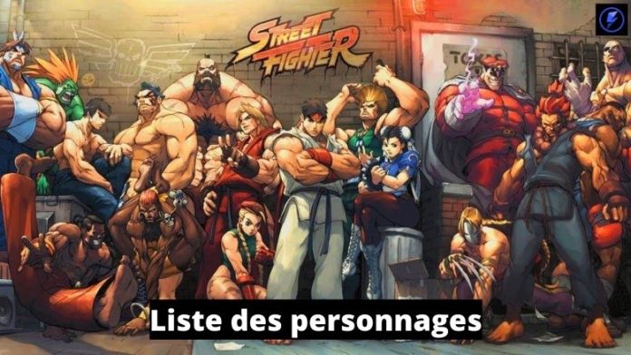 Les personnages de Street Fighter avec le logo de la série et l'inscription Liste des personnages