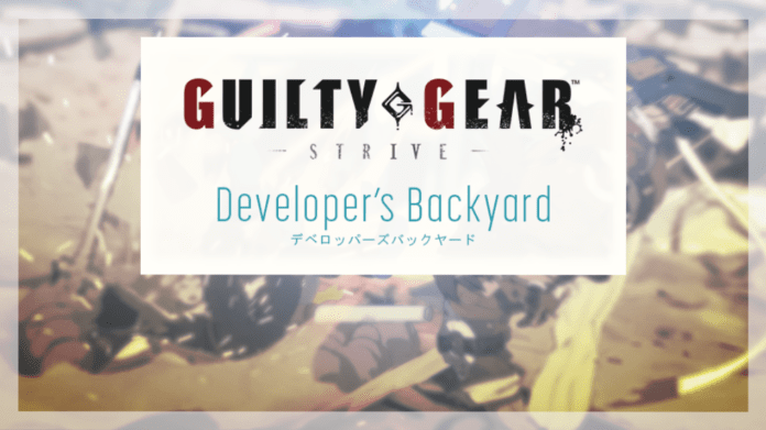 L'affiche du 6ème épisode du Developer's Backyard de Guilty Gear Strive